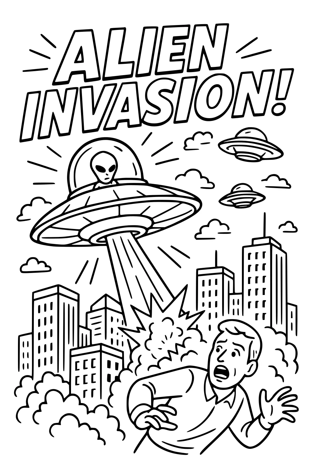 Alien in a UFO beams a city while a man ducks; big ALIEN INVASION text, clouds, skyscrapers, and two smaller saucers.