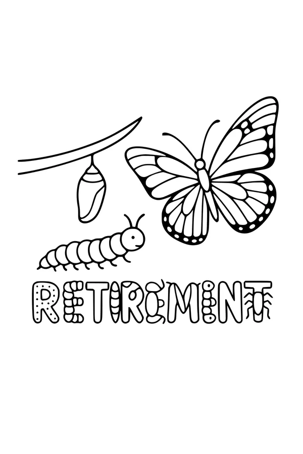 Free Retirement Coloring Page - Caterpillar to Butterfly Metamorphosis (Printable PDF)