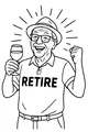 Free Grandpa Retirement Coloring Page - Cheering With Drink Glass (Printable PDF)