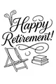 Free Retirement Coloring Page - Happy Lettering with Golf Clubs and Deck Chair (Printable PDF)